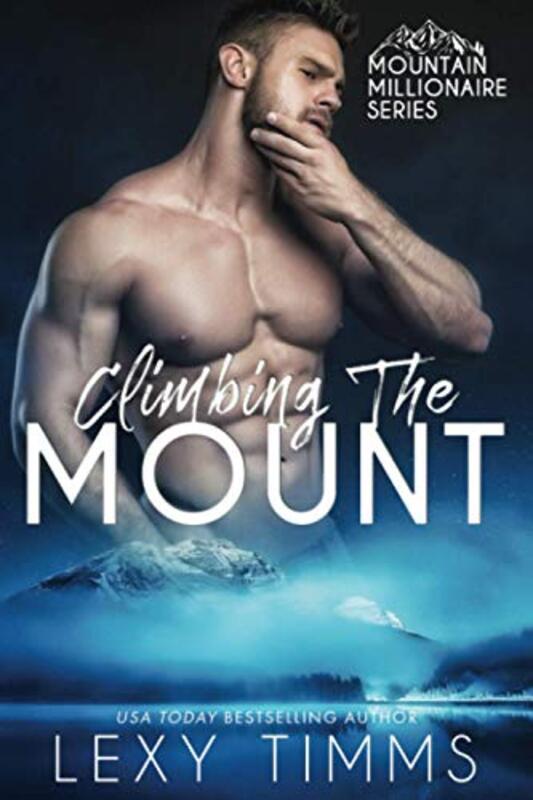 Book cover for "Climbing the Mount" by Lexy Timms