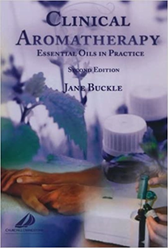 Book cover for "Clinical Aromatherapy" by Jane Buckle
