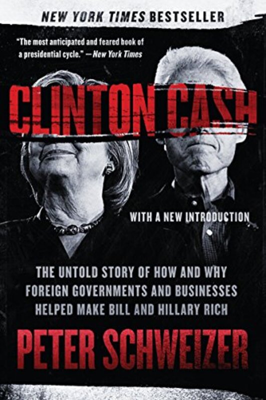 Book cover for "Clinton Cash" by Peter Schweizer