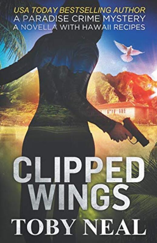 Book cover for "Clipped Wings" by Toby Neal