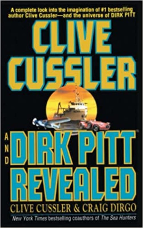 Book cover for "Clive Cussler and Dirk Pitt Revealed" by Clive Cussler