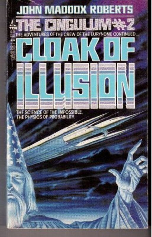 Book cover for "Cloak of Illusion" by John Maddox Roberts