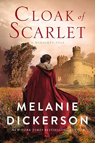 Book cover for "Cloak of Scarlet" by Melanie Dickerson