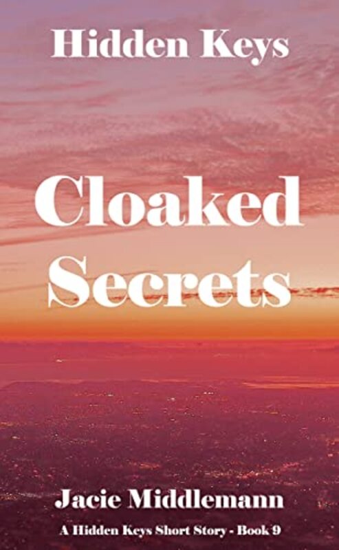 Book cover for "Cloaked Secrets" by Jacie Middlemann