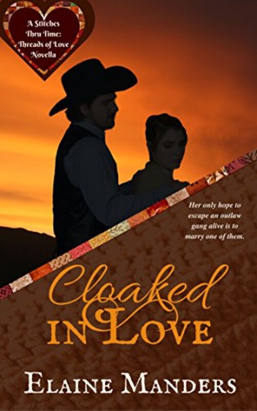 Book cover for "Cloaked in Love" by Elaine Manders