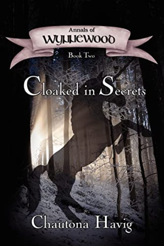 Book cover for "Cloaked in Secrets" by Chautona Havig