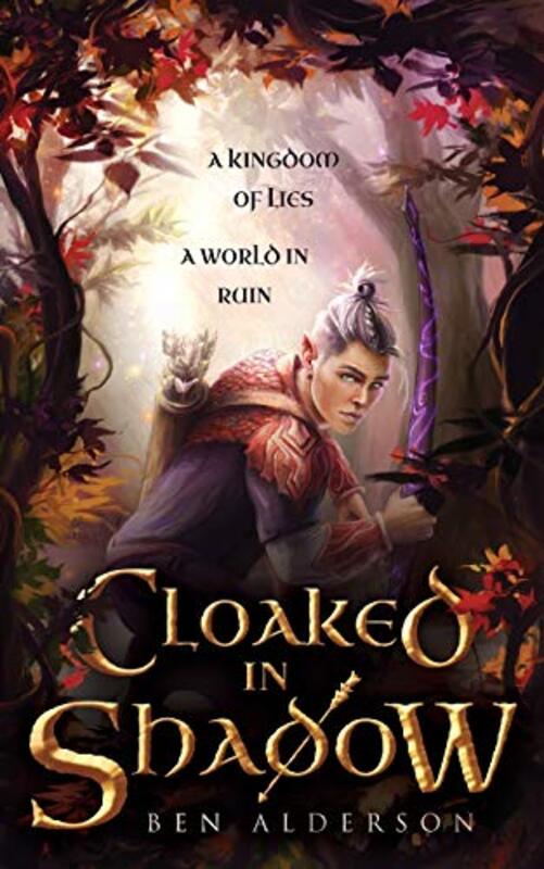 Book cover for "Cloaked in Shadow" by Ben Alderson
