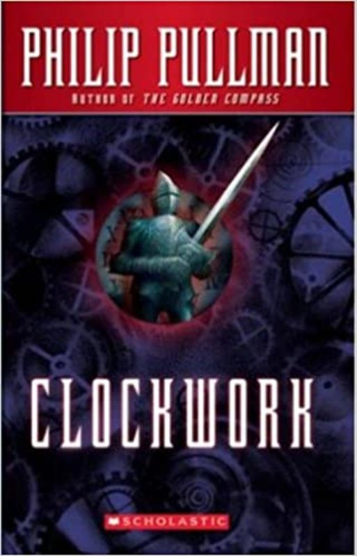 Book cover for "Clockwork" by Philip Pullman