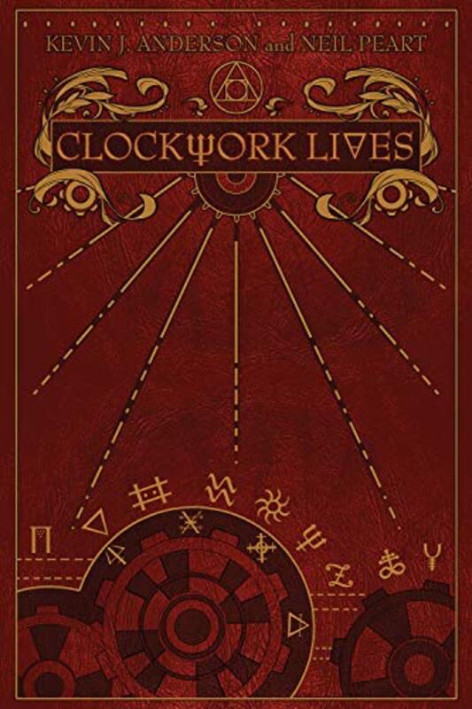 Book cover for "Clockwork Lives" by Kevin J Anderson