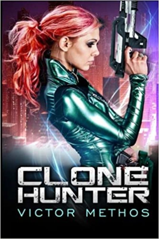 Book cover for "Clone Hunter" by Victor Methos