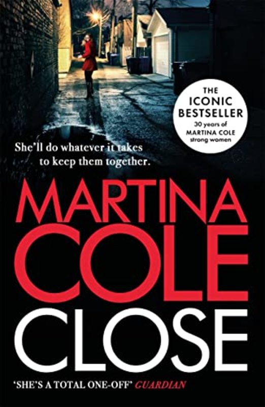 Book cover for "Close" by Martina Cole
