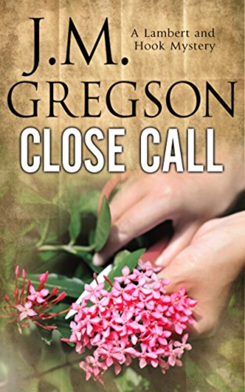 Book cover for "Close Call" by JM Gregson