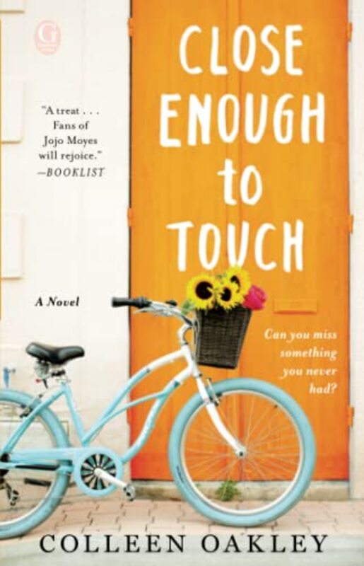 Book cover for "Close Enough to Touch" by Colleen Oakley