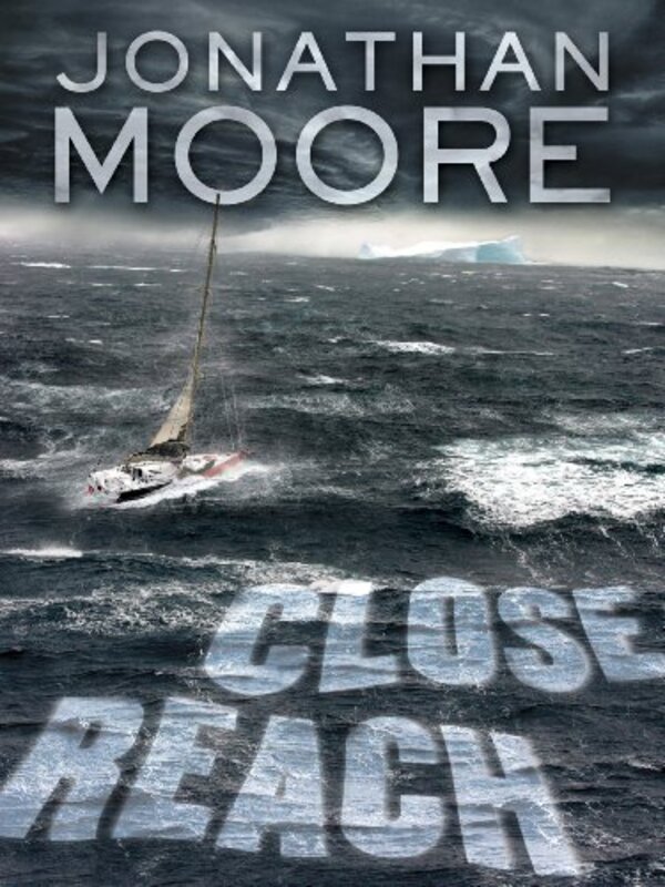 Book cover for "Close Reach" by Jonathan Moore
