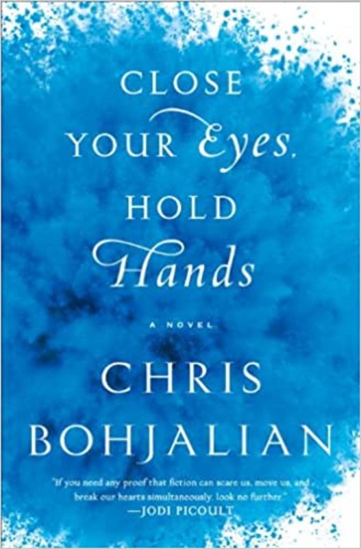 Book cover for "Close Your Eyes, Hold Hands" by Chris Bohjalian