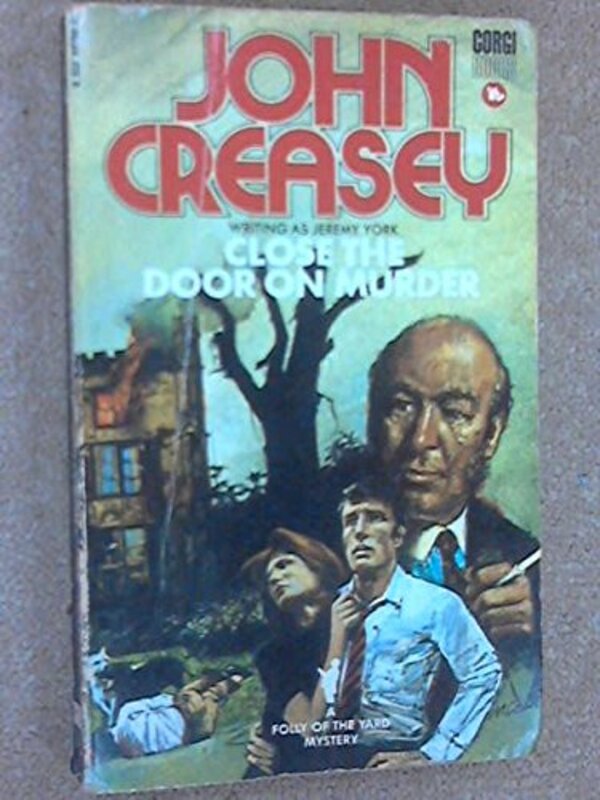 Book cover for "Close the Door on Murder" by John Creasey