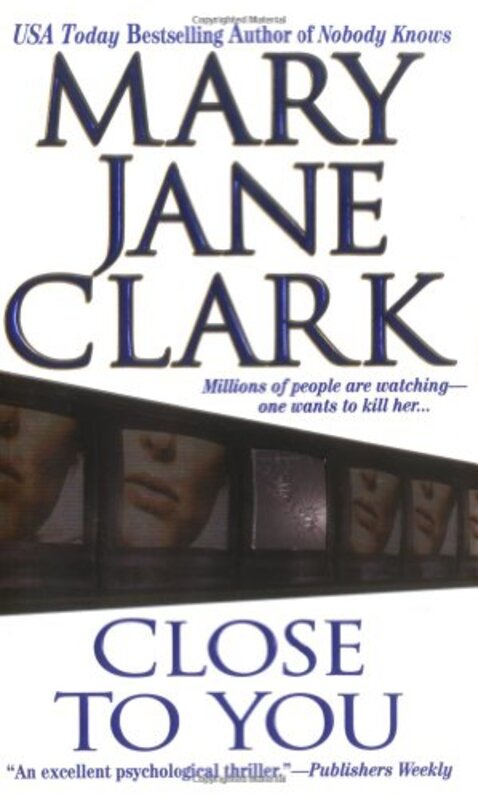 Book cover for "Close to You" by Mary Jane Clark
