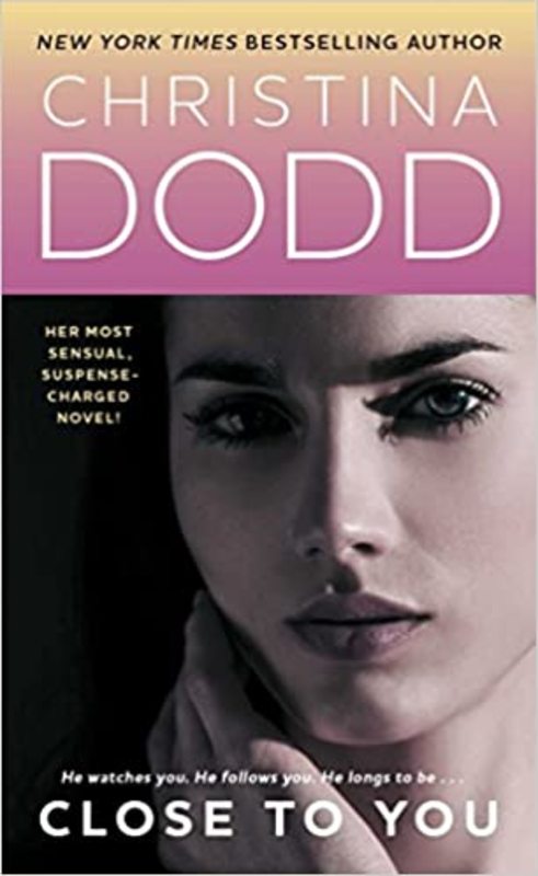 Book cover for "Close to You" by Christina Dodd