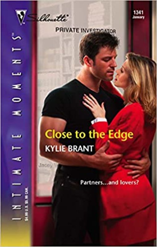Book cover for "Close to the Edge" by Kylie Brant