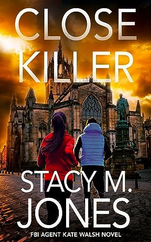 Book cover for "Close Killer" by Stacy M Jones