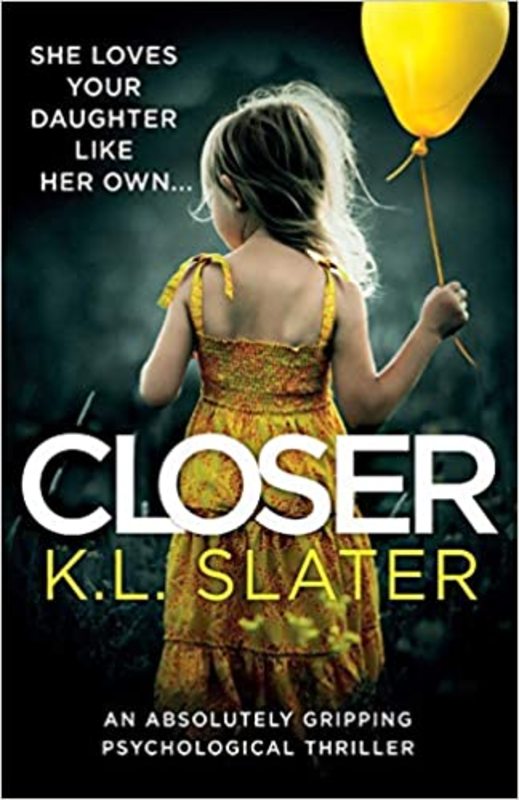 Book cover for "Closer" by KL Slater
