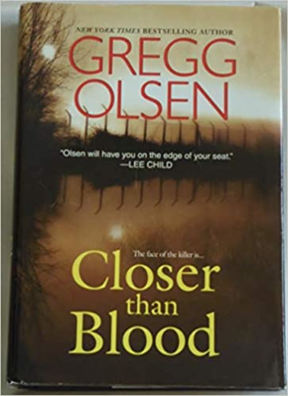 Book cover for "Closer than Blood" by Gregg Olsen