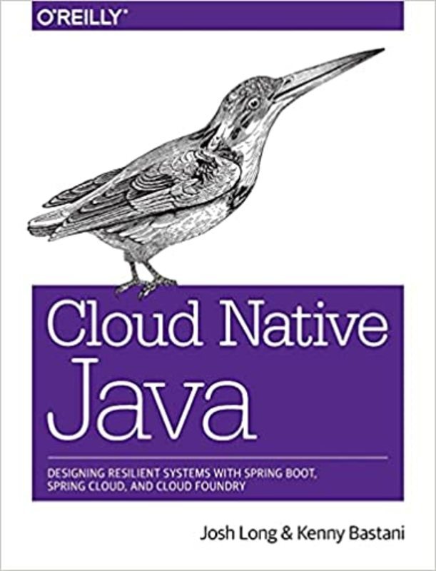 Book cover for "Cloud Native Java" by Josh Long