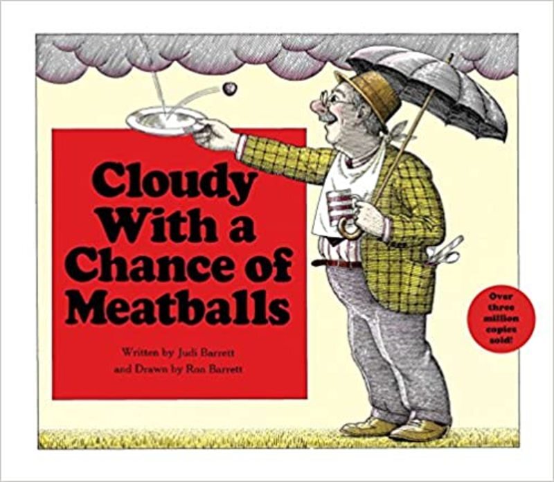 Book cover for "Cloudy With a Chance of Meatballs" by Judi Barrett