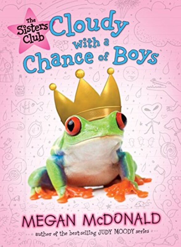 Book cover for "Cloudy with a Chance of Boys" by Megan McDonald