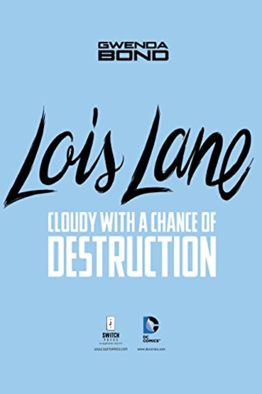 Book cover for "Cloudy with a Chance of Destruction" by Gwenda Bond