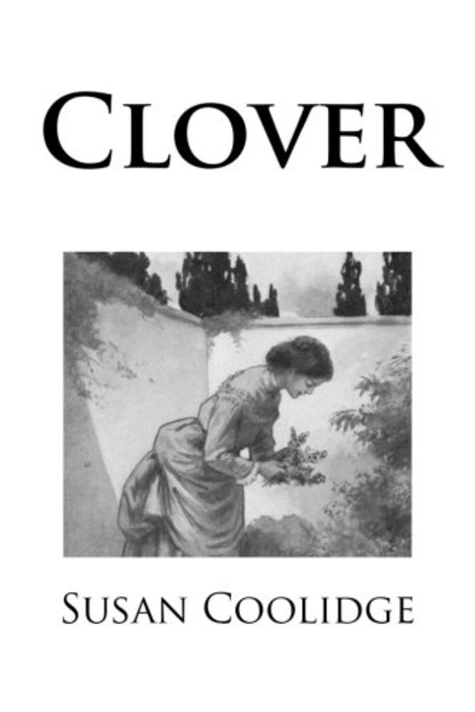 Book cover for "Clover" by Susan Coolidge