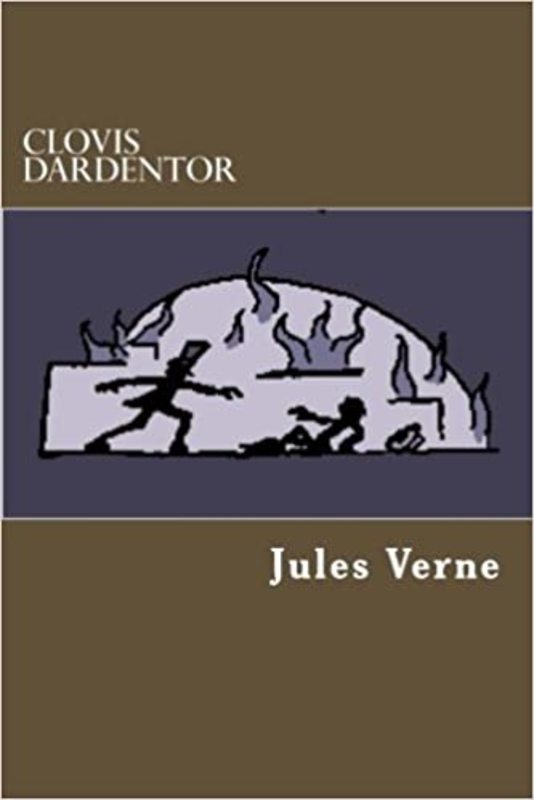 Book cover for "Clovis Dardentor" by Jules Verne
