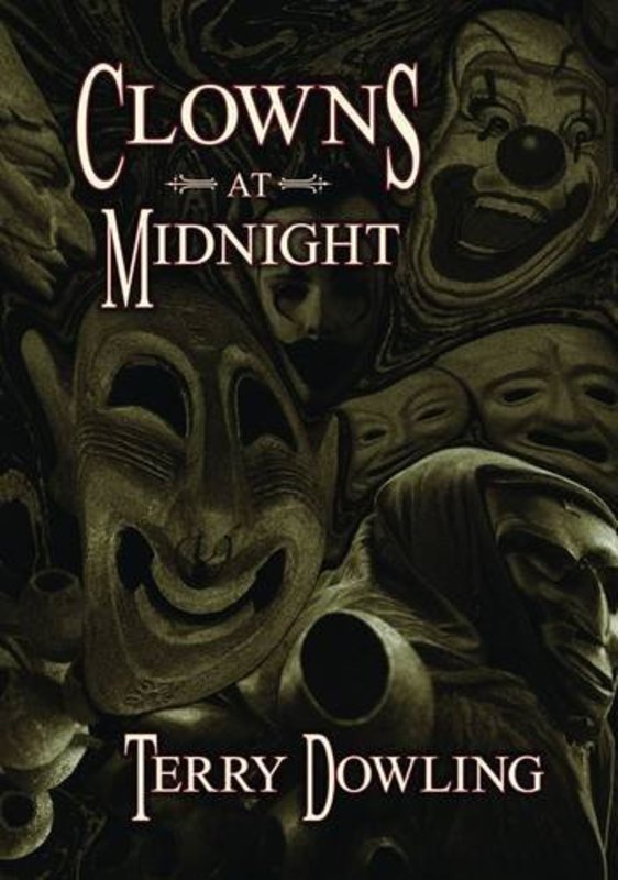 Book cover for "Clowns At Midnight" by Terry Dowling