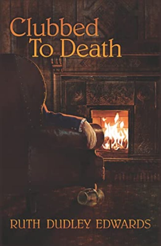 Book cover for "Clubbed to Death" by Ruth Dudley Edwards