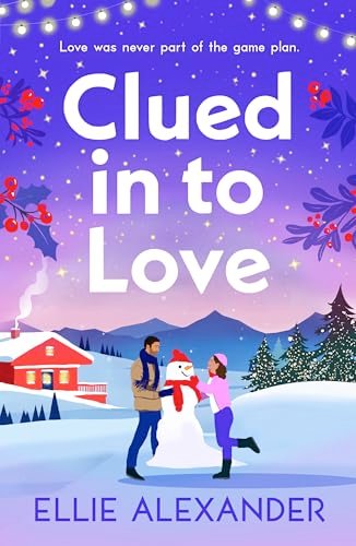 Book cover for "Clued in to Love" by Ellie Alexander