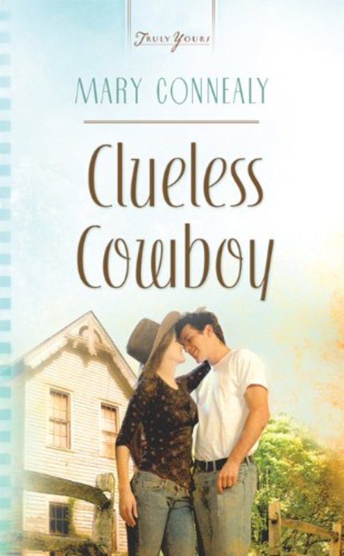 Book cover for "Clueless Cowboy" by Mary Connealy