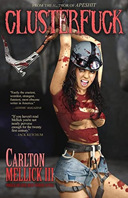 Book cover for "Clusterf*ck" by Carlton Mellick III