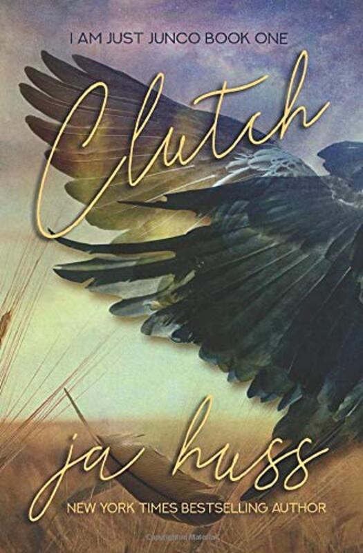 Book cover for "Clutch" by JA Huss