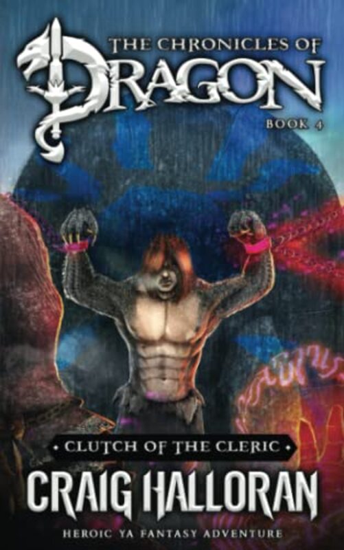 Book cover for "Clutch of the Cleric" by Craig Halloran