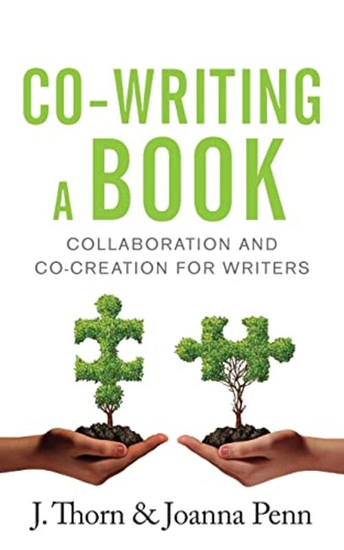 Book cover for "Co-Writing A Book: Collaboration and Co-Creation for Writers" by Joanna Penn