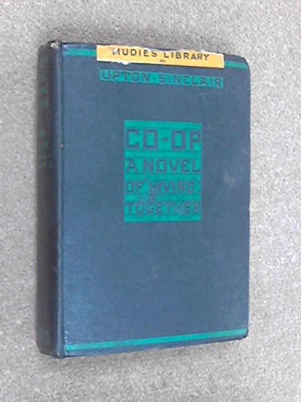 Book cover for "Co-op" by Upton Sinclair