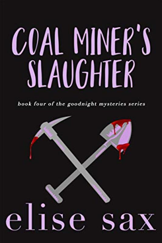 Book cover for "Coal Miner's Slaughter" by Elise Sax