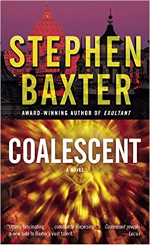 Book cover for "Coalescent" by Stephen Baxter