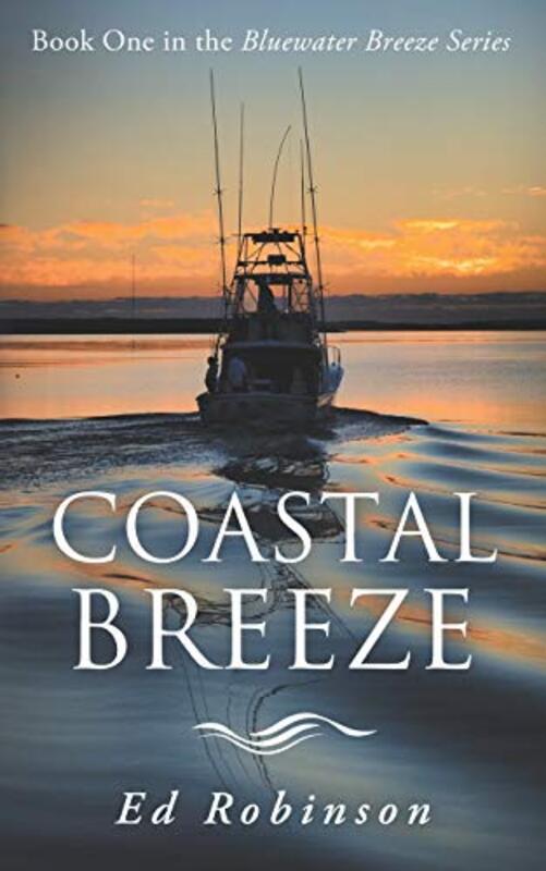Book cover for "Coastal Breeze" by Ed Robinson