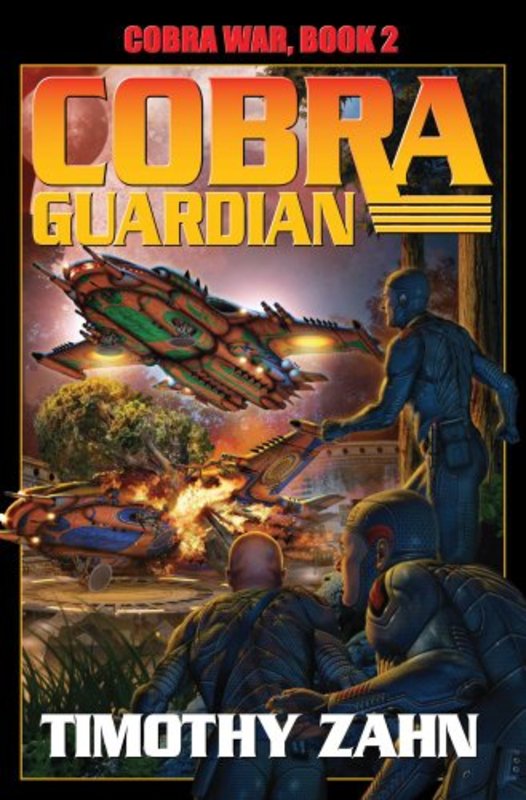 Book cover for "Cobra Guardian" by Timothy Zahn