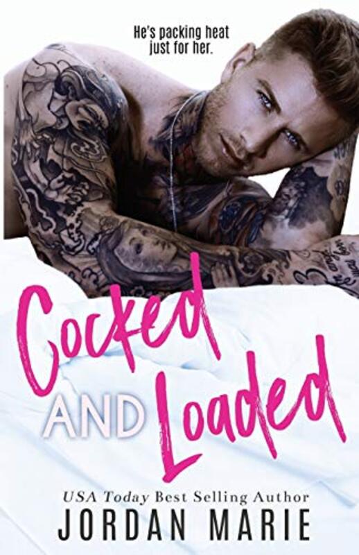 Book cover for "Cocked And Loaded" by Jordan Marie