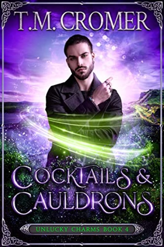 Book cover for "Cocktails and Cauldrons" by TM Cromer