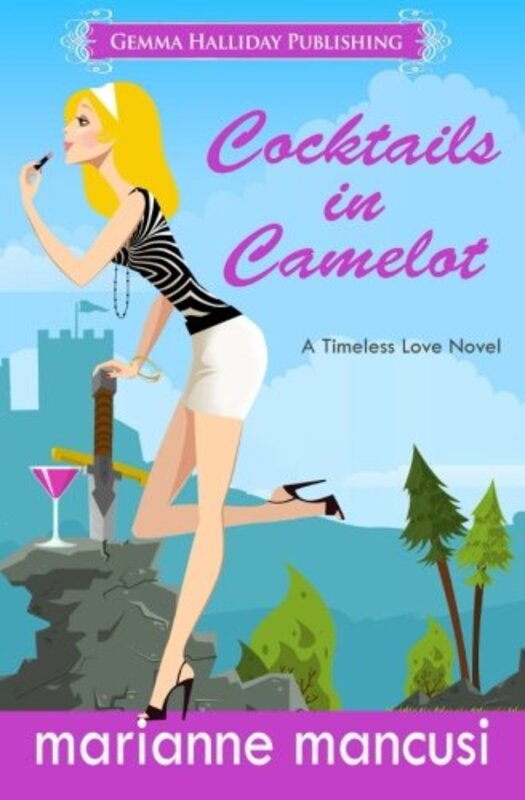 Book cover for "Cocktails in Camelot" by Marianne Mancusi