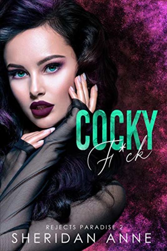 Book cover for "Cocky F*ck" by Sheridan Anne