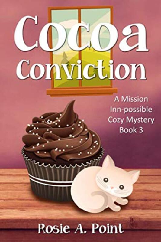 Book cover for "Cocoa Conviction" by Rosie A Point